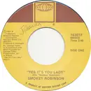 7inch Vinyl Single - Smokey Robinson - Yes It's You Lady