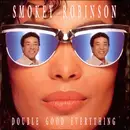 7inch Vinyl Single - Smokey Robinson - Double Good Everything