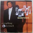7inch Vinyl Single - Smokey Robinson - Everything You Touch