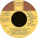 7inch Vinyl Single - Smokey Robinson - I've Made Love To You A Thousand Times