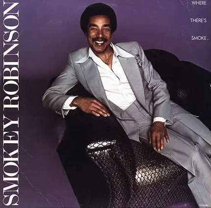 Smokey Robinson - Where There's Smoke...