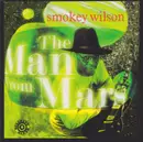 CD - Smokey Wilson - The Man From Mars