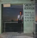 12'' - Smokey Robinson - Hold On To Your Love