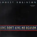12'' - Smokey Robinson - Love Don't Give No Reason