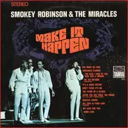 Smokey Robinson & The Miracles - Make It Happen