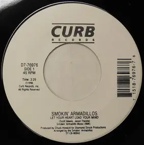 Smokin' Armadillos - Let Your Heart Lead Your Mind