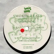 12inch Vinyl Single - Smokin Beats - Best Thing