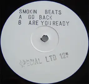 Smokin Beats - Go Back / Are Yo' Ready