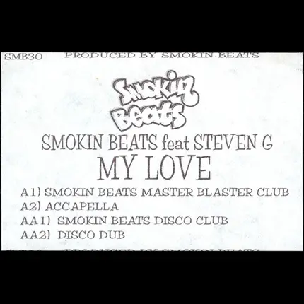 Smokin Beats Feat Steven G - My Love