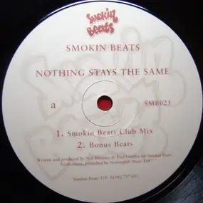 Smokin Beats - Nothing Stays the Same