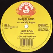 Smokin' Gang - Just Rock (Rap House Anthem)