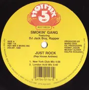 Smokin' Gang Featuring DJ Jack Boy, Rapper - Just Rock (Rap House Anthem)