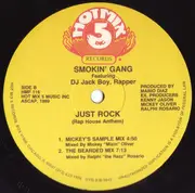 12inch Vinyl Single - Smokin' Gang Featuring DJ Jack Boy, Rapper - Just Rock (Rap House Anthem)