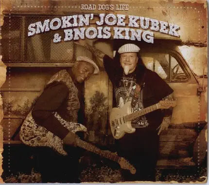 Smokin' Joe Kubek & Bnois King - Road Dog's Life