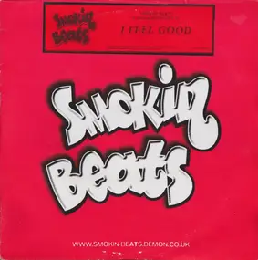 Smokin Beats - I Feel Good