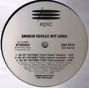 Smokin' Suckaz Wit Logic - Mutha Made 'Em / B4 My Rhymez Thru