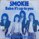 7'' - Smokie - Babe It's Up To You