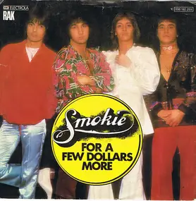 Smokie - For A Few Dollars More