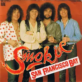 Smokie - San Francisco Bay / You're You