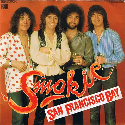 Smokie - San Francisco Bay / You're You