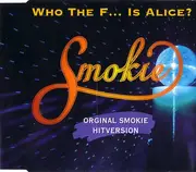 CD Single - Smokie - Who The F... Is Alice? (Original Smokie Hitversion)