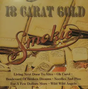 Smokie - 18 Carat Gold