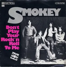 Smokie - Don't Play Your Rock 'n' Roll to Me