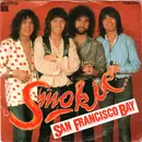 7inch Vinyl Single - Smokie - San Francisco Bay - EMI Uden Pressing