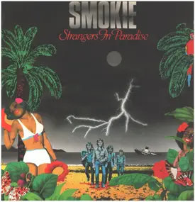 Smokie - Strangers in Paradise