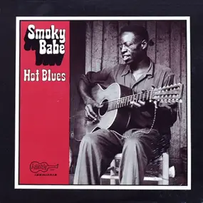 Smoky Babe - Hot Blues