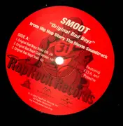 12'' - Smoot - Original bad boyz