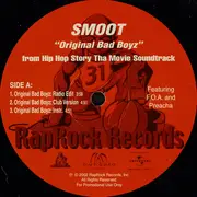 12inch Vinyl Single - Smoot - Original Bad Boyz (From Hip Hop Story Tha Movie Soundtrack)