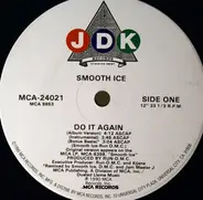 Smooth Ice - Do it Again