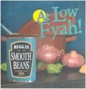 Smooth Beans - At Low Fyah