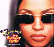 Smooth - It's Summer Time (Let It Get Into You)