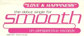 Smooth - Love & Happiness
