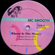 12inch Vinyl Single - Smooth - Where Is The Money