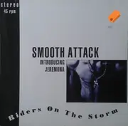 12'' - Smooth Attack - Riders On The Storm