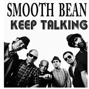 Smooth Beans - KEEP TALKING