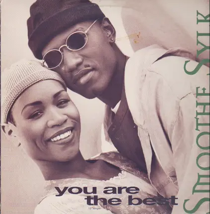 Smoothe Sylk - You Are The Best