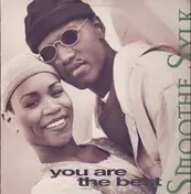 Smoothe Sylk - You Are The Best