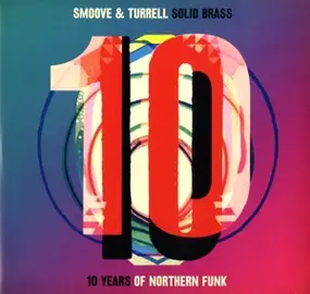 Smoove & Turrell - Solid Brass -Coloured-