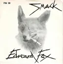 7inch Vinyl Single - Smack - Edward Fox