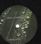 Smacs & Patrick Kong - Coming From