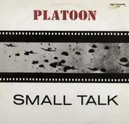 Small Talk - Platoon