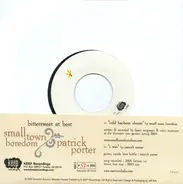 Small Town Boredom / Patrick Porter - Bittersweet At Best