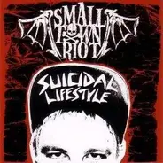 Small Town Riot - Suicidal Lifestyle