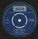 7inch Vinyl Single - Small Faces - I Can't Make It