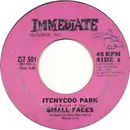 7inch Vinyl Single - Small Faces - Itchycoo Park - Pitman Pressing