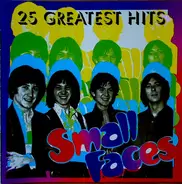 Small Faces - 25 Greatest Hits